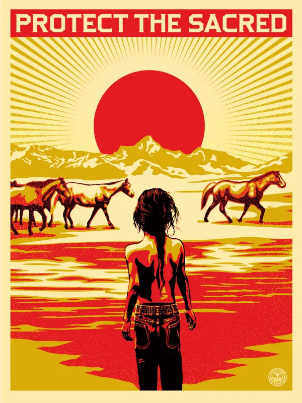 Protect the Sacred by Shepard Fairey