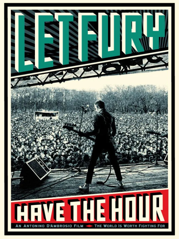 Let Fury Have the Hour by Shepard Fairey